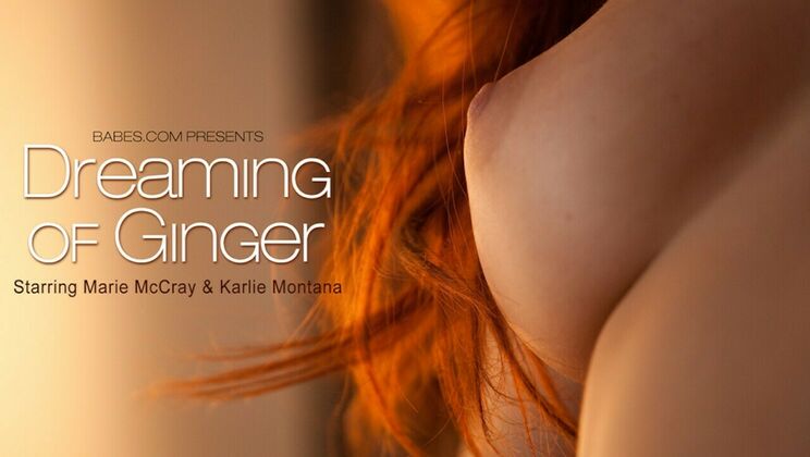 [Babes.com] - Dreaming in Ginger – Face Sitting & Pussy Eating - Karlie Montana - Marie Mccray