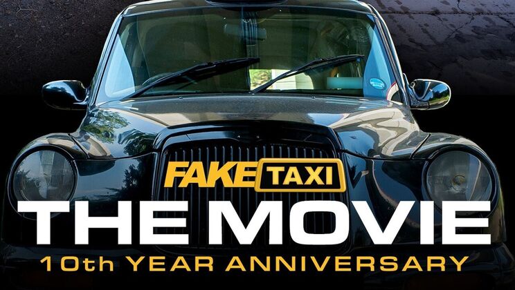 [FakeTaxi] - Group Sex in a Taxi - The Movie