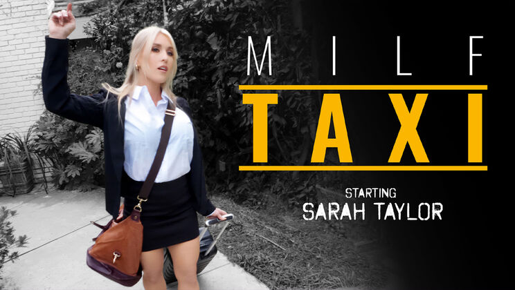 [MILFTaxi] - Blowjob and Handjob with Big Titted MILF Sarah Taylor - Calvin Hardy - Sarah Taylor