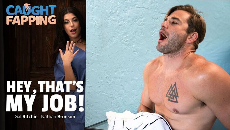 [CaughtFapping] - Doing the Job with Natural Tits - Nathan Bronson - Gal Ritchie