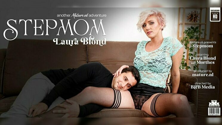[Mature.nl] - Hardcore Sex with Blonde Stepmom Laura Blonde - Morthes - Laura Blond
