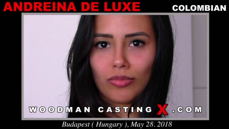 [WoodmanCasting] - Andreina De Luxe's Big Ass Play