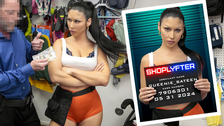 [Shoplyfter] - Case No. 7906301: Latina Girl Gags on Cock - Jack Vegas - Queenie Sateen