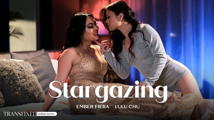 [Transfixed] - Stargazing with Cumshot on Big Tits - Lulu Chu - Ember Fiera