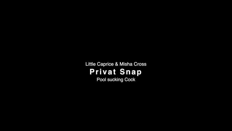 [SuperPrivateX] - Deepthroat, Facial Fun - Little Caprice & Misha Cross - Misha Cross - LittleCaprice