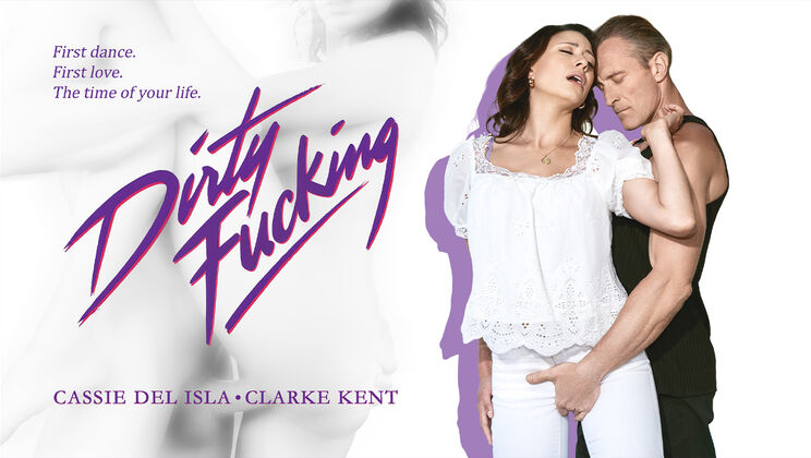 [MYLFwood] - Experience the Heat of Dirty Dancing - Cassie Del Isla - Clarke Kent