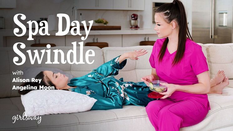 Spa Day Swindle with Alison Rey and Angelina Moon