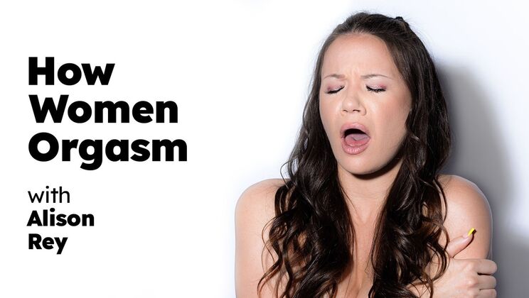 [AdultTimePilots] - How Women Orgasm: Alison Rey Solo Toy Play - Alison Rey